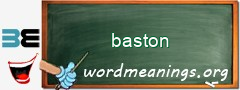 WordMeaning blackboard for baston